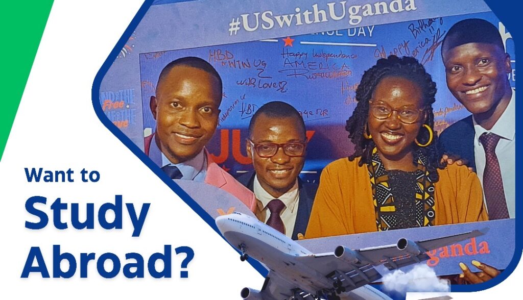 Graphic with text: "Want to Study Abroad?" also showing image of four middle-aged Ugandan men and women dressed in professional attire smiling. Additional text reads "US with Uganda"