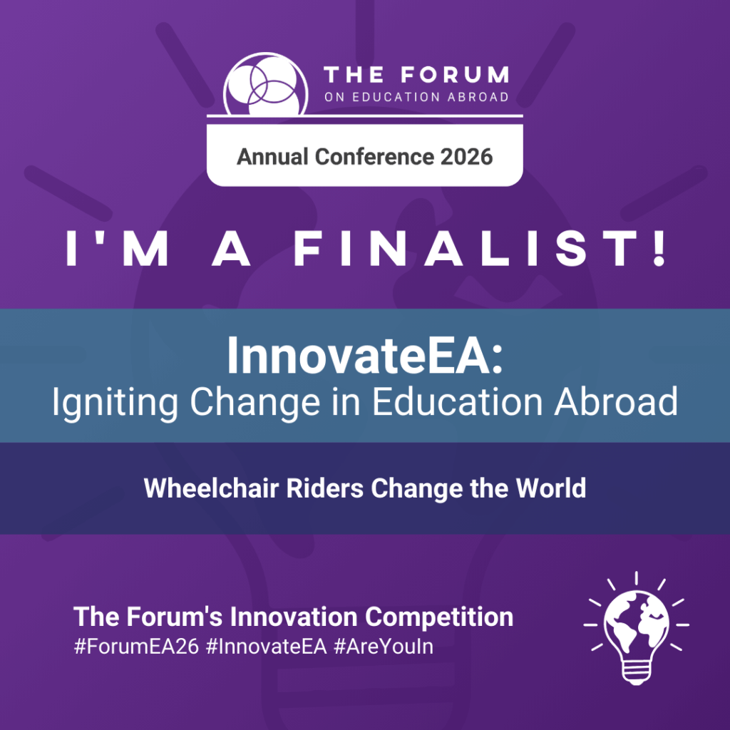 Purple graphic with Forum on EducationAbroad logo with text that reads "I'm a finalist! Innovate EA - Wheelchair Riders Change the World